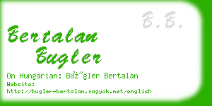 bertalan bugler business card